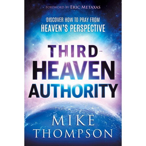 Third-Heaven Authority - by  Mike Thompson (Paperback) - image 1 of 1