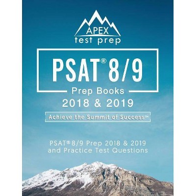 PSAT 8/9 Prep Books 2018 & 2019 - by  Apex Test Prep (Paperback)