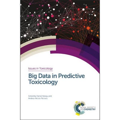 Big Data in Predictive Toxicology - (ISSN) (Hardcover)