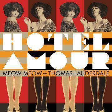 Meow Meow - Hotel Amour (CD)