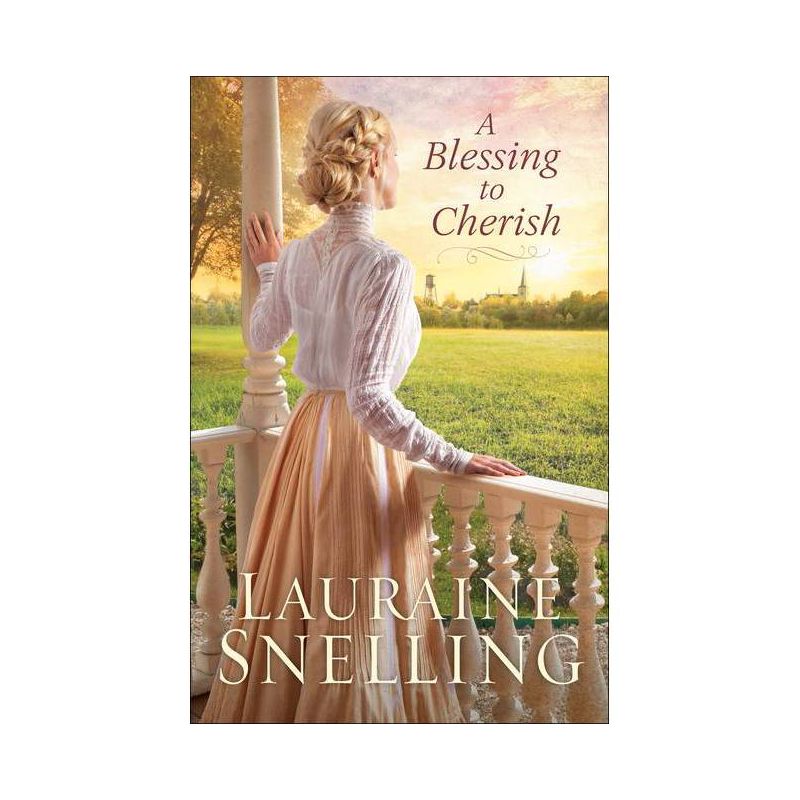 A Blessing to Cherish - by  Lauraine Snelling (Paperback), 1 of 2