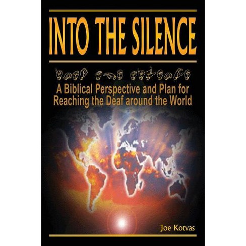 Into The Silence - By Joe Kotvas (paperback) : Target