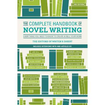The Complete Handbook of Novel Writing - 3rd Edition by  Writer's Digest Books (Paperback)