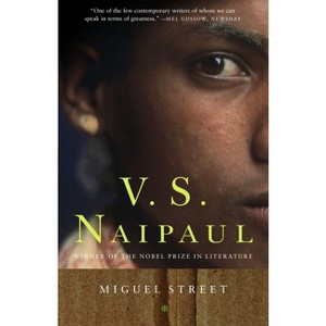 Miguel Street - (Vintage International) by  V S Naipaul (Paperback) - 1 of 1