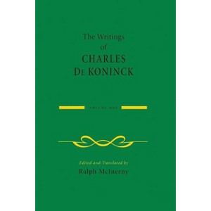 The Writings of Charles de Koninck - by  Charles De Koninck (Paperback) - 1 of 1