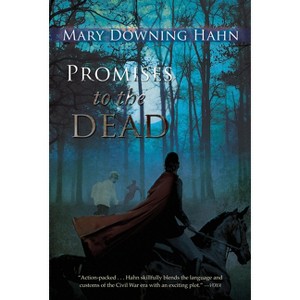 Promises to the Dead - by  Mary Downing Hahn (Paperback) - 1 of 1