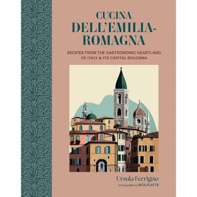 Cucina Dell'emilia-Romagna - (Cucina Cookbooks) by  Ursula Ferrigno (Hardcover)