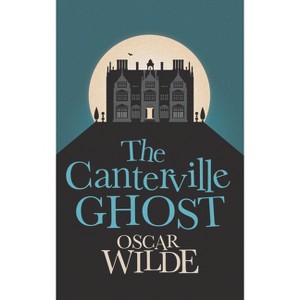 The Canterville Ghost - by  Oscar Wilde (Paperback) - 1 of 1