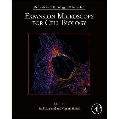 Expansion Microscopy for Cell Biology, 161 - (Methods in Cell Biology) (Hardcover)