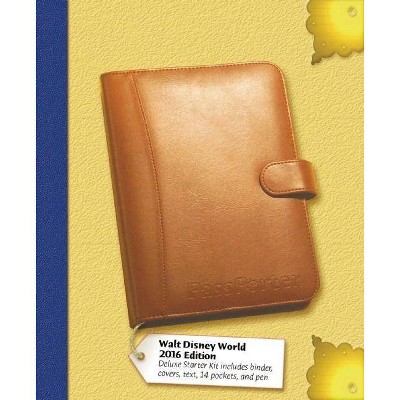 Passporter's Walt Disney World 2016 Deluxe - 18th Edition by  Jennifer Marx & Dave Marx & Alexander Marx (Loose-Leaf)