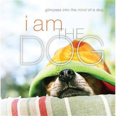 I Am the Dog (Hardcover) (Liz Abeler Blaylock)