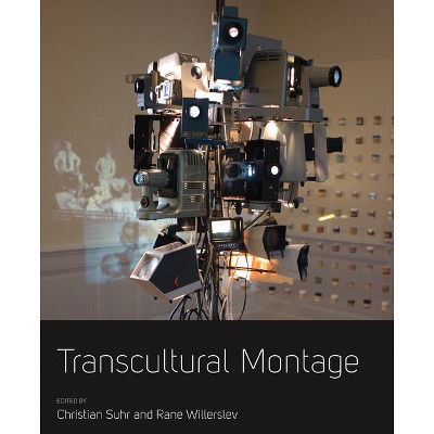 Transcultural Montage - by  Christian Suhr & Rane Willerslev (Paperback)