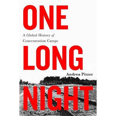 One Long Night - by  Andrea Pitzer (Paperback)