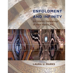Enfoldment and Infinity - (Leonardo) by  Laura U Marks (Paperback) - 1 of 1