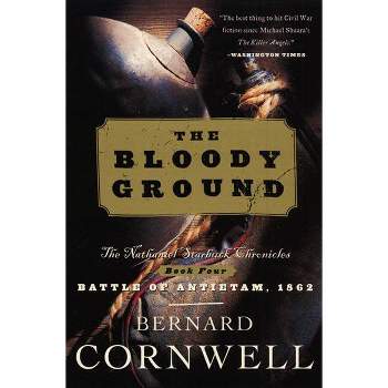 Bloody Ground - (Starbuck Chronicles) by  Bernard Cornwell (Paperback)
