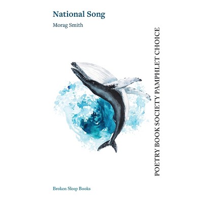National Song - by  Morag Smith (Paperback)