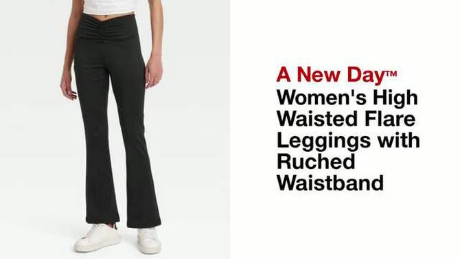 Women's High Waisted Flare Leggings with Ruched Waistband - A New Day™, 2 of 5, play video