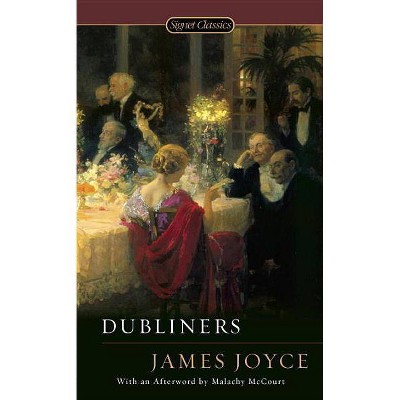 Dubliners - (Signet Classics) by  James Joyce (Paperback)