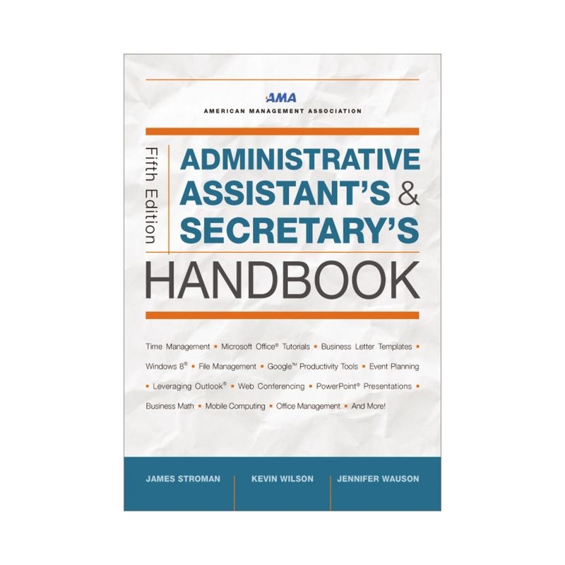 Administrative Assistant's and Secretary's Handbook Softcover - 5th Edition by  James Stroman (Paperback), 1 of 2