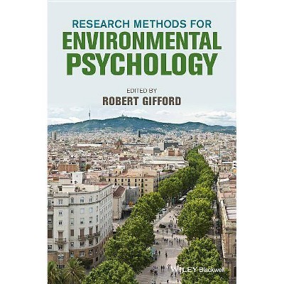 Research Methods for Environmental Psychology - by  Robert Gifford (Paperback)