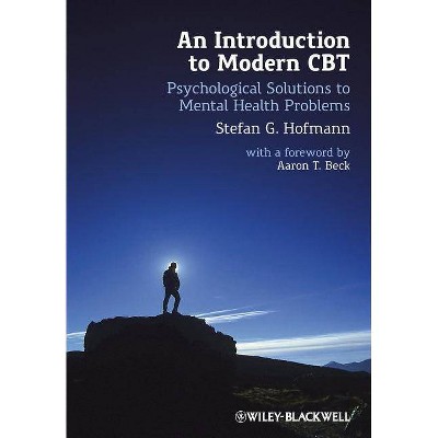 Introduction to Modern CBT - by  Stefan G Hofmann & Hofmann (Paperback)