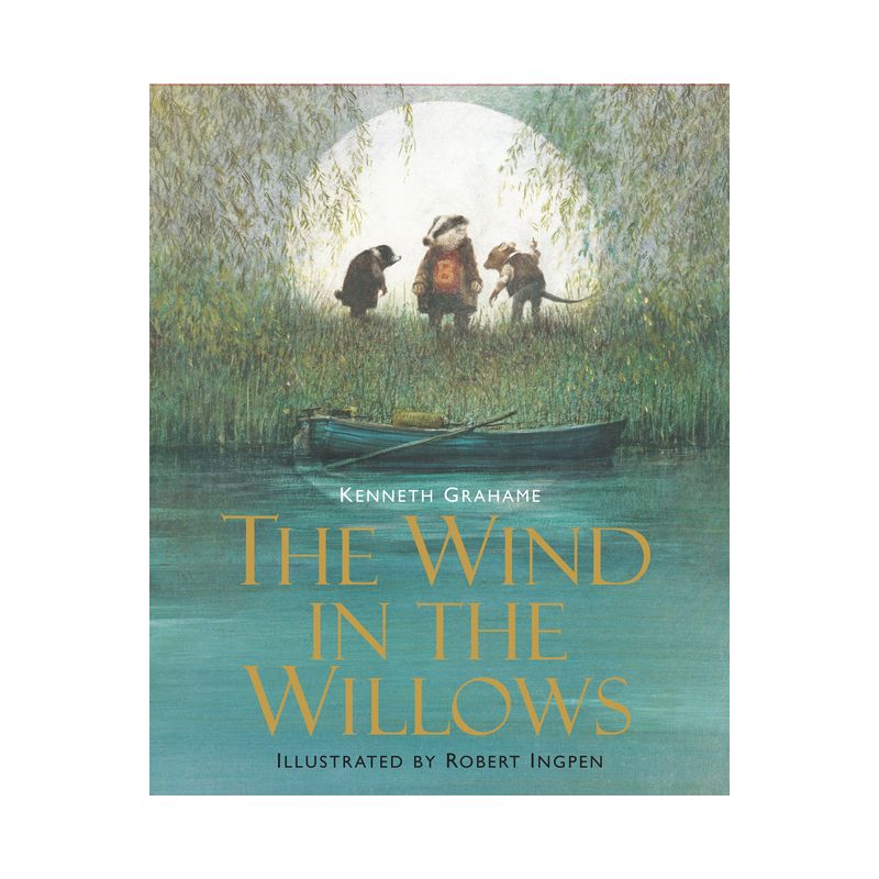 The Wind in the Willows - (Union Square Kids Illustrated Classics) by  Kenneth Grahame (Hardcover), 1 of 2