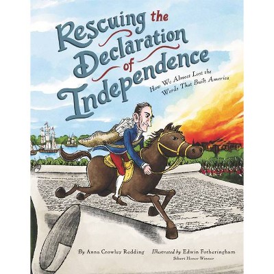  Rescuing the Declaration of Independence - by  Anna Crowley Redding (Hardcover) 