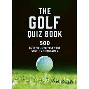 The Golf Quizbook - by  Frank Hopkinson (Paperback) - 1 of 1