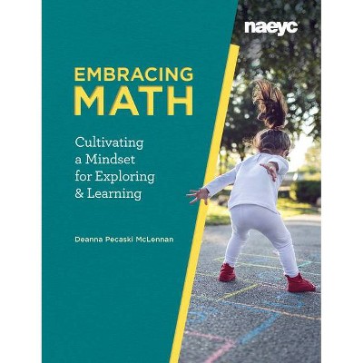 Embracing Math - by  Deanna Pecaski McLennan (Paperback)