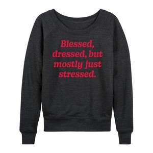 Women's - Instant Message - Mostly Just Stressed Lightweight French Terry Wide Neck Long Sleeve Shirt - 1 of 4
