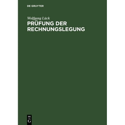 Prüfung der Rechnungslegung - by  Wolfgang Lück (Hardcover)