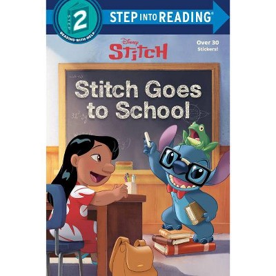 Stitch Goes To School Disney Stitch Step Into Reading By John Edwards Paperback Target