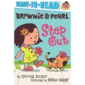 Brownie & Pearl Step Out - by  Cynthia Rylant (Hardcover) - 1 of 1
