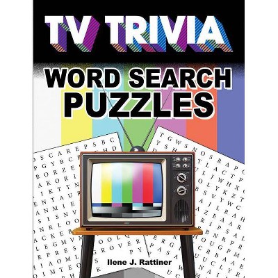 TV Trivia Word Search Puzzles - by  Ilene J Rattiner (Paperback)