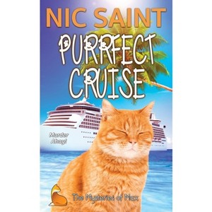 Purrfect Cruise - (Mysteries of Max) by  Nic Saint (Paperback) - 1 of 1
