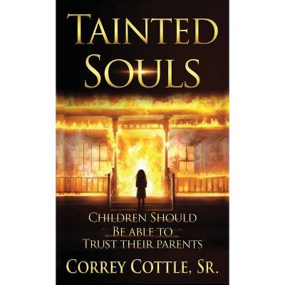 Tainted Souls - by  Correy Cottle (Hardcover)