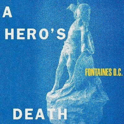 Fontaines D.C. - A Hero's Death (Vinyl)