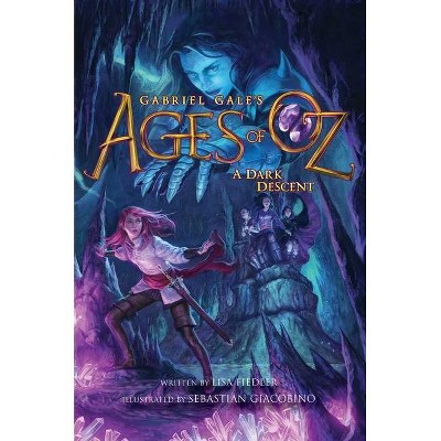 A Dark Descent - (Ages of Oz) by  Lisa Fiedler (Paperback)