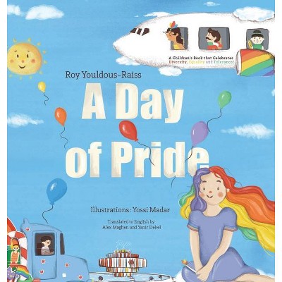 A Day of Pride - by  Roy Youldous-Raiss (Hardcover)