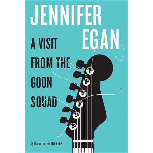 A Visit From The Goon Squad By Jennifer Egan Hardcover Target