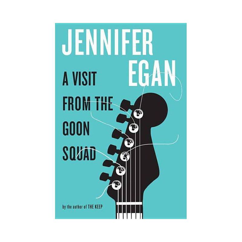 A Visit from the Goon Squad - by  Jennifer Egan (Hardcover), 1 of 2