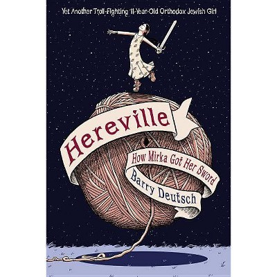  Hereville - by  Barry Deutsch (Paperback) 