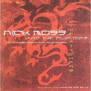 Nick Moss & the Flip Tops - Live at Chan's (CD) - 1 of 1