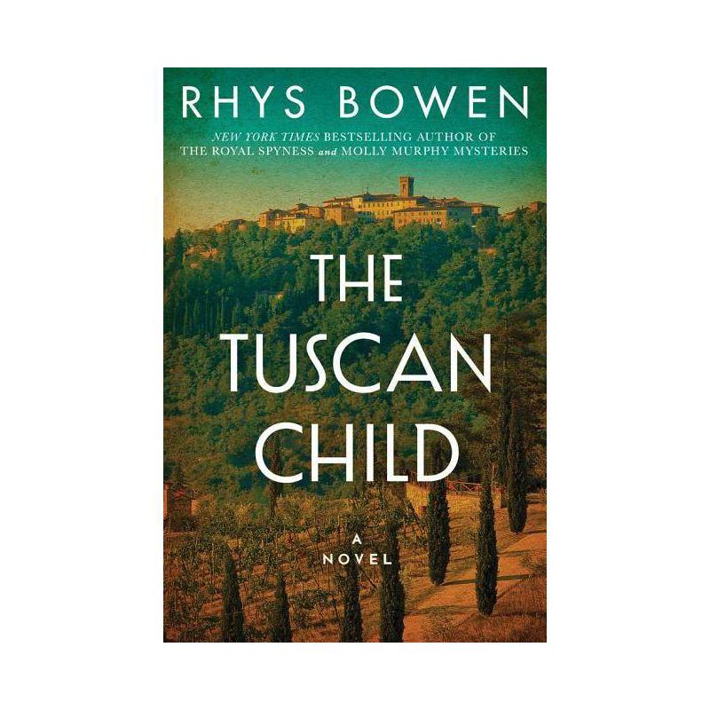 The Tuscan Child - by  Rhys Bowen (Paperback), 1 of 2