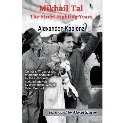 Mikhail Tal - Annotated by  Alexander Koblenz (Paperback)