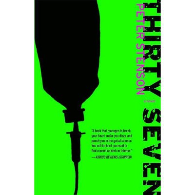 Thirty-Seven - by  Peter Stenson (Hardcover)