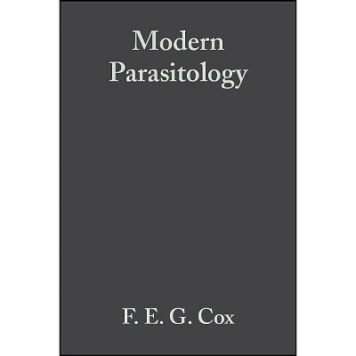 Modern Parasitology - 2nd Edition by  F E G Cox (Paperback)