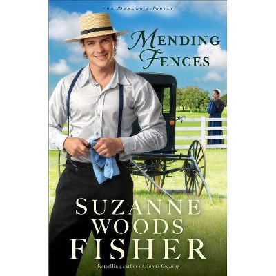 Mending Fences - (Deacon's Family) by  Suzanne Woods Fisher (Paperback)