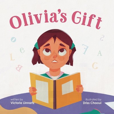 Olivia's Gift - by  Victoria Linnartz (Paperback)
