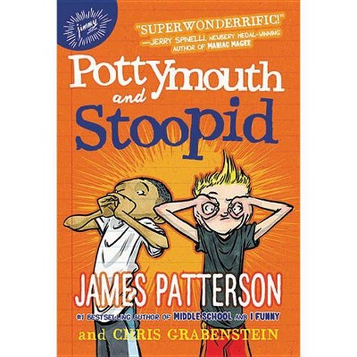 Pottymouth and Stoopid (Hardcover) (James Patterson)